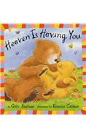 Heaven is Having You