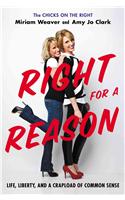 Right for a Reason