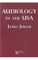 Audiology in the USA