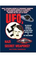UFO'S Nazi Secret Weapons?
