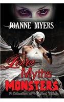 Loves, Myths and Monsters