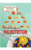 A Kid's Guide to Malnutrition