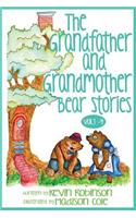 Grandfather and Grandmother Bear Stories