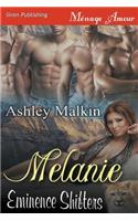 Melanie [Eminence Shifters] (Siren Publishing Menage Amour)