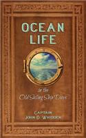 Ocean Life in the Old Sailing Ship Days