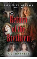 Return of the Brethren: (2 Gifter's Ring Saga)