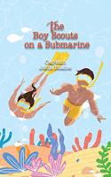 The Boy Scouts on a Submarine