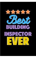 Best Building Inspector Evers Notebook - Building Inspector Funny Gift