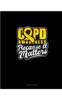 COPD Awareness Because It Matters: Dot Grid Journal