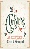 On Christmas Day: In the Morning and Evening