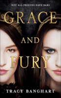 Grace and Fury