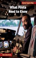 What Pilots Need to Know