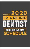Planner 2020 for retired DENTIST