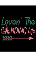 loven' the camping life