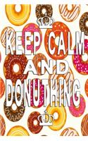 Keep Calm and donuthing notebook