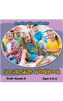 Social Skills Workbook PreK-Grade K - Ages 4 to 6