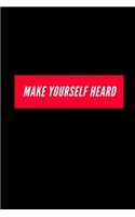 Make Yourself Heard: Notebook / Simple Blank Lined Writing Journal / Workbook / Diary / Feminism Movement / Feminist / Gender Equality / Girl Power / Women's Rights / Em