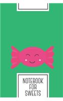 Notebook for Sweets