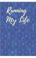 Running My Life