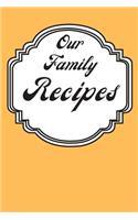 Our Family Recipes