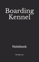 Boarding Kennel: Notebook