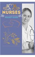Nurses Pocket Guide: Lined Journal Notebook, Nursing Gift for a nurse, write new aides and education guidelines and many more in your pocket journal 120 page 6*9 noteboo