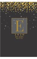 Personalised 2020 Diary Week To View Planner: - Gold Letter E - Year Planner For Business, Office, Home, University, College, School, Appointments, Organizer.