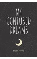 My Confused Dreams