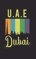 UAE United Arab Emirates Dubai: Calendar, weekly planner, diary, notebook, book 105 pages in softcover. One week on one double page. For all appointments, notes and tasks that you 