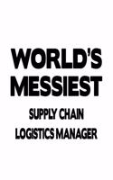 World's Messiest Supply Chain Logistics Manager