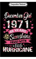 Composition Notebook: Womens December Girl 1971 49 Years Old 49th Birthday Gift Journal/Notebook Blank Lined Ruled 6x9 100 Pages