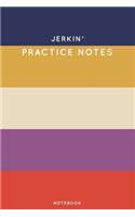 Jerkin' Practice Notes: Cute Stripped Autumn Themed Dancing Notebook for Serious Dance Lovers - 6"x9" 100 Pages Journal