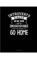 Introverts Unite We`Re Here We're Uncomfortable And We Want To Go Home: Menu Planner