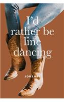 I'd Rather Be Line Dancing