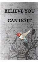 Believe You Can Do It