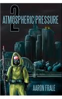 Atmospheric Pressure 2