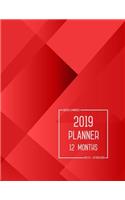 Planner 2019 12 Months: 8.5 X 11 Weekly and Monthly Organizer from Jan to Dec 2019 - Rectangular Red Design