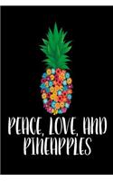 Peace, Love, And Pineapples