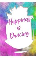 Happiness Is Dancing