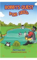 Robby's Quest for Seed