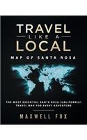 Travel Like a Local - Map of Santa Rosa: The Most Essential Santa Rosa (California) Travel Map for Every Adventure