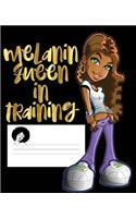 Melanin Queen In Training: Kids Girls Daughter Faux Gold Black Girl Magic Black Queen 7.5 x 9.25 Wide Ruled 200 Pages (Journal School Composition Notebook Book)