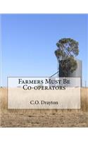 Farmers Must Be Co-operators