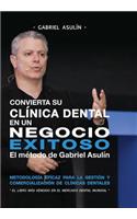 Convierta Su Clinica Dental an un Negocio Exitoso