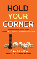 Hold Your Corner