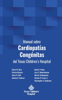 Manual sobre Cardiopatías Congénitas del Texas Children's Hospital