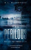 Perilous Road to Freedom