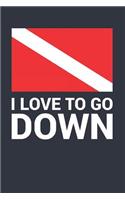 I Love to Go Down