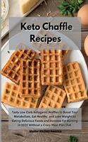 Keto Chaffle Recipes