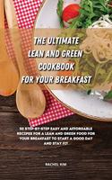 The Ultimate Lean and Green Cookbook for Your Breakfast